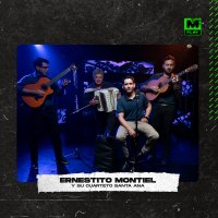 ERNESTITO MONTIEL y SU CUARTETO SANTA ANA