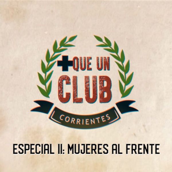 Especial 2: Mujeres al frente 